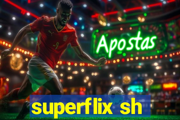 superflix sh